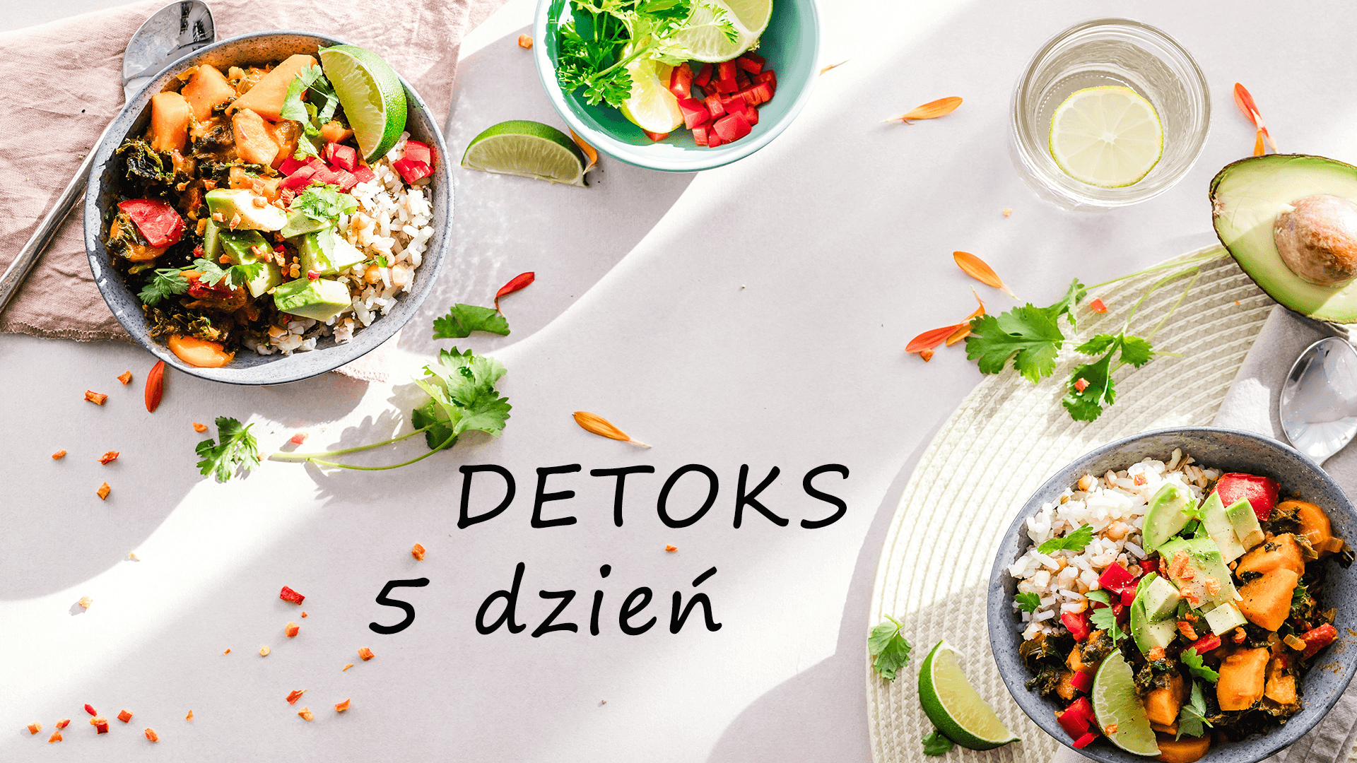 Detoks - 5 dzień
